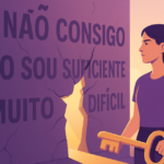 Crenças Limitantes: Como Superar e Transformar Sua Vida
